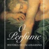 Presença O Perfume de Patrick Süskind - História de um Assassino^ Romance