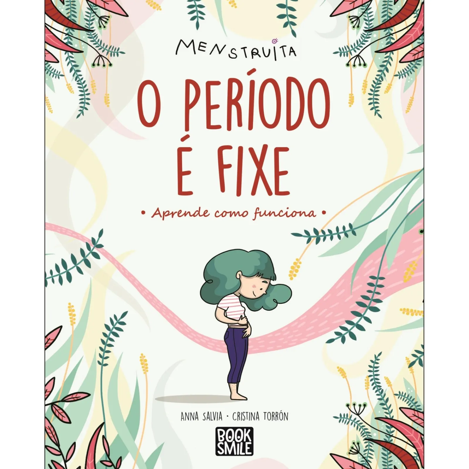 Booksmile O Período é Fixe de Anna Salvia^ Conhecimento
