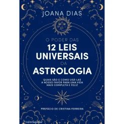 Estrela Polar O Poder das 12 Leis Universais da Astrologia de Joana Dias^ Espiritualidade