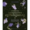 Marcador O Poder das Afirmações Astrológicas de Stella Andromeda^ Espiritualidade