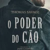 Asa O Poder do Cão de Thomas Savage^ Romance