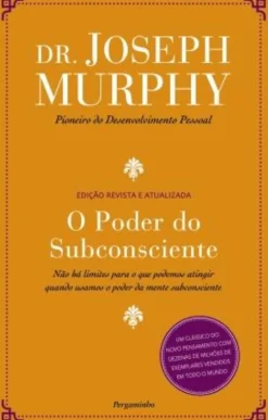 Pergaminho O Poder do Subconsciente de Joseph Murphy^ Desenvolvimento Pessoal