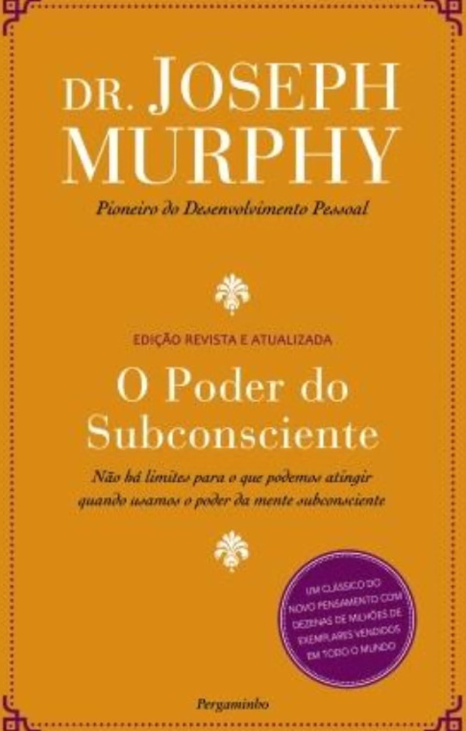 Pergaminho O Poder do Subconsciente de Joseph Murphy^ Desenvolvimento Pessoal