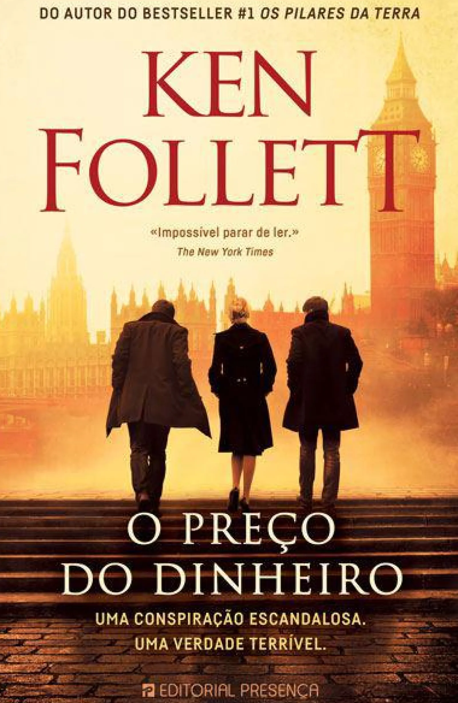 Presença O Preço do Dinheiro de Ken Follett^ Policial