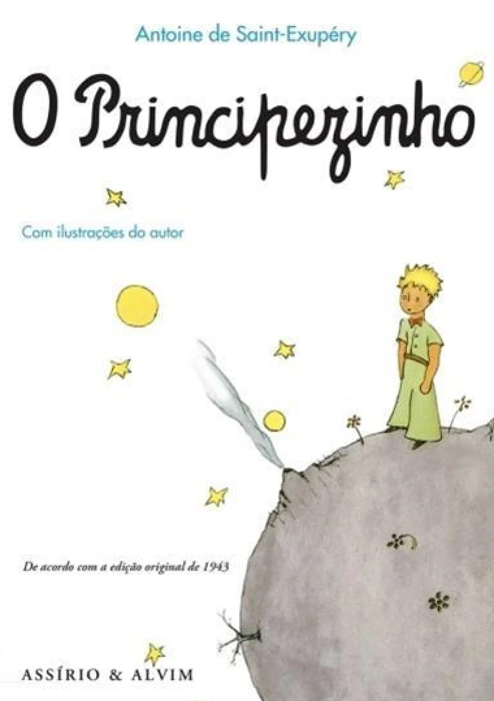 Assirio E Alvim O Principezinho de Antoine de Saint-Exupéry^ Literatura Infantil