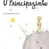 D.Quixote O Principezinho de Antoine de Saint-Exupéry^ Literatura Juvenil