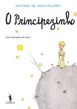 D.Quixote O Principezinho de Antoine de Saint-Exupéry^ Literatura Juvenil