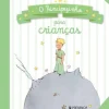 Presença O Principezinho para Crianças de Antoine de Saint-Exupéry^ Literatura Infantil