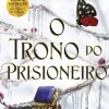 Secret Society O Prisioneiro do Trono - Livro 2: o Trono do Prisioneiro de Holly Black^ Fantástico