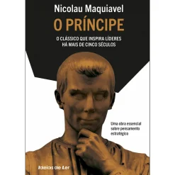 Ideias De Ler O Príncipe de Nicolau Maquiavel de Nicolau Maquiavel^ Romance
