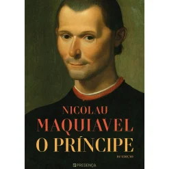 Presença O Príncipe de Nicolau Maquiavel^ História E Política