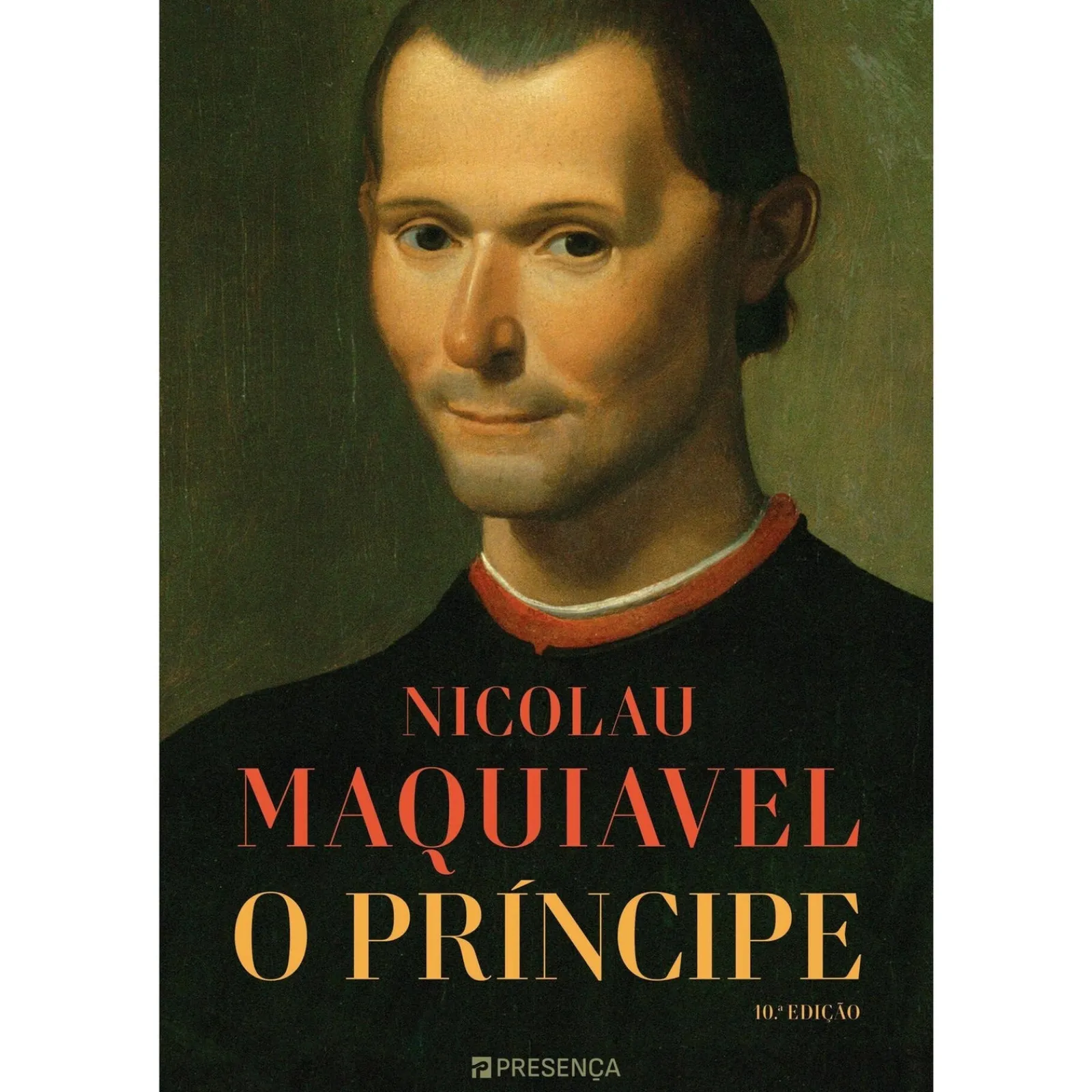 Presença O Príncipe de Nicolau Maquiavel^ História E Política