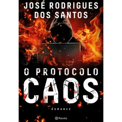Planeta O Protocolo Caos de José Rodrigues dos Santos^ Policial