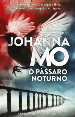 Porto Editora O Pássaro Noturno de Johanna Mo^ Policial