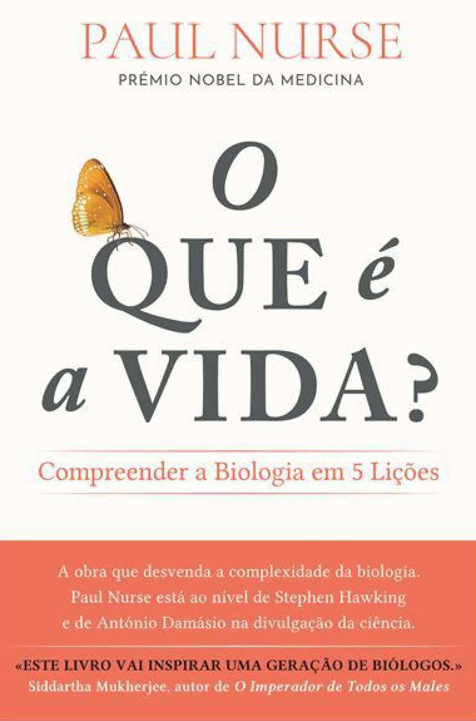 Vogais O que é a Vida? de Paul Nurse - Compreender a Biologia em 5 Lições^ Técnicos