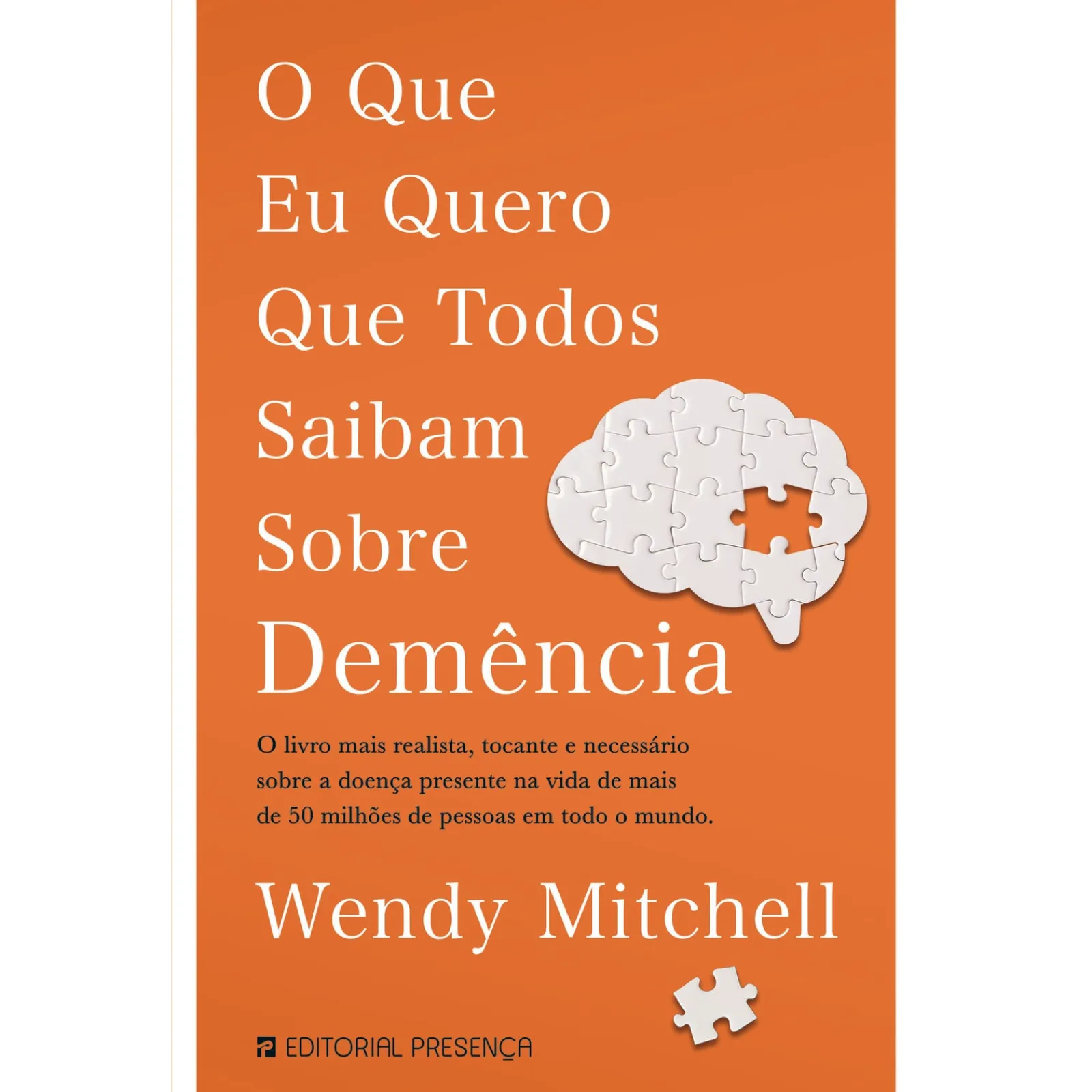 Presença O que Eu Quero que Todos Saibam Sobre Demência de Wendy Mitchell^ Saúde E Bem Estar