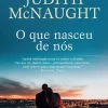 Asa O que Nasceu de Nós de Judith McNaught^ Romance