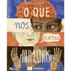 Fábula O que nos Torna Humanos de Victor D.O. Santos^ Literatura Infantil