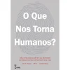 Farol O que nos Torna Humanos? de Iain S. Thomas e Jasmine Wang^ História E Política