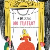 Lilliput O que Se Faz no Teatro? de Duarte Silva^ Conhecimento