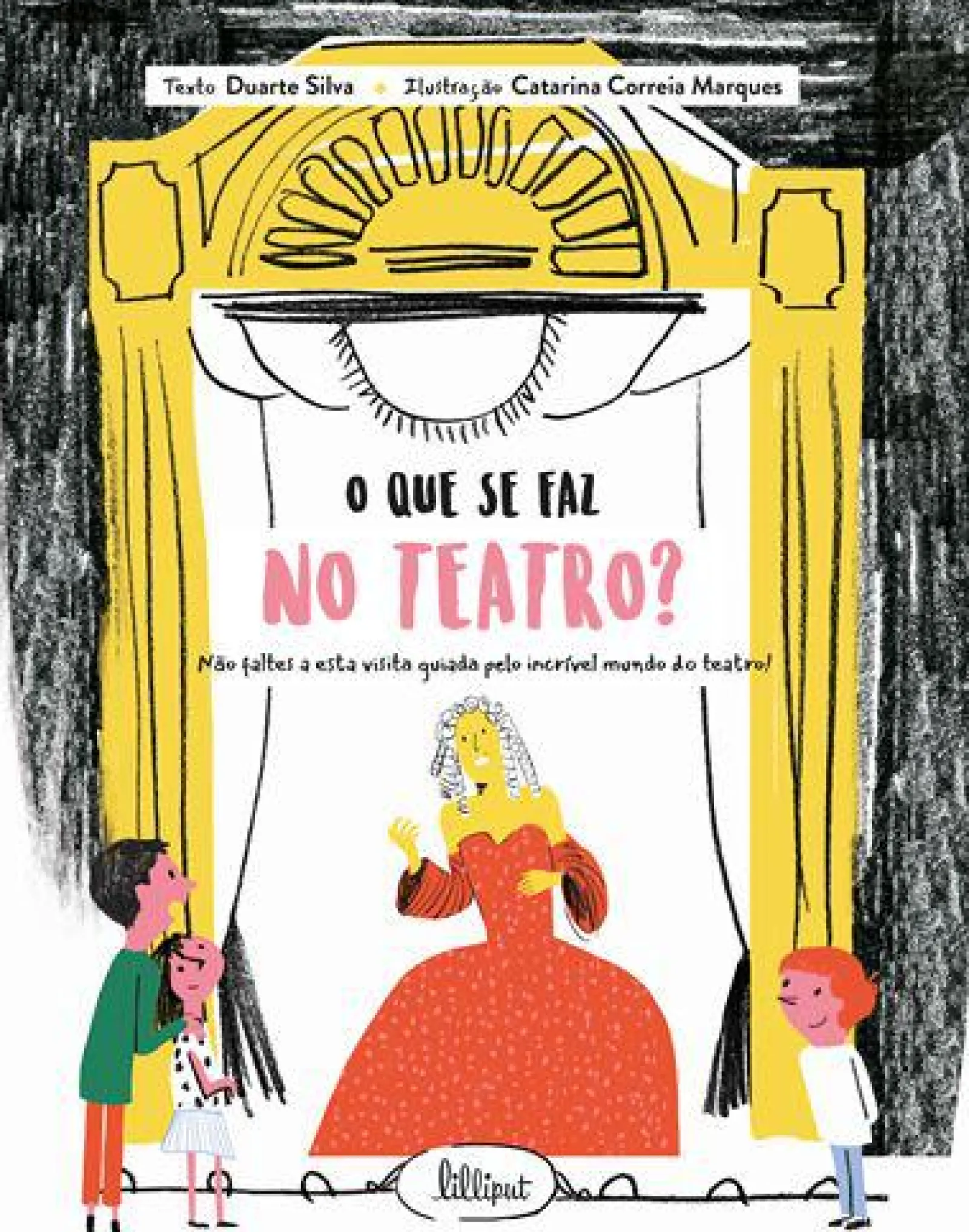Lilliput O que Se Faz no Teatro? de Duarte Silva^ Conhecimento