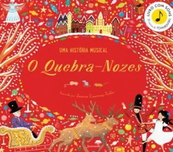 Jacarandá O Quebra Nozes ! uma História Musical de Jessica Courtney-Tickle^ Atividades