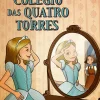 Oficina Livro O Quinto Ano no Colégio das Quatro Torres de Enid Blyton^ Coleções Juvenis