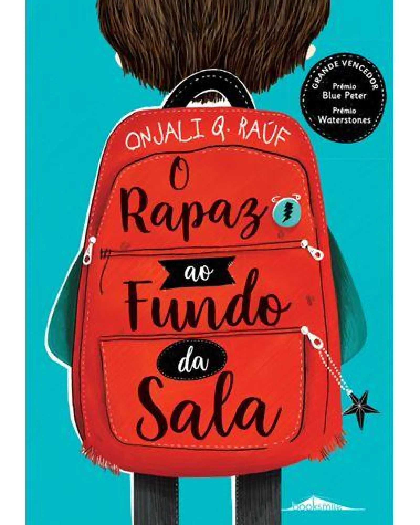 Booksmile O Rapaz ao Fundo da Sala de Onjali Q. Raúf^ Literatura Juvenil