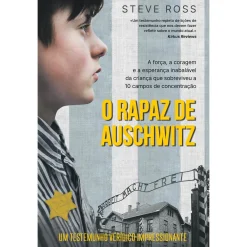 Clube Do Autor O Rapaz de Auschwitz de Steve Ross^ Romance
