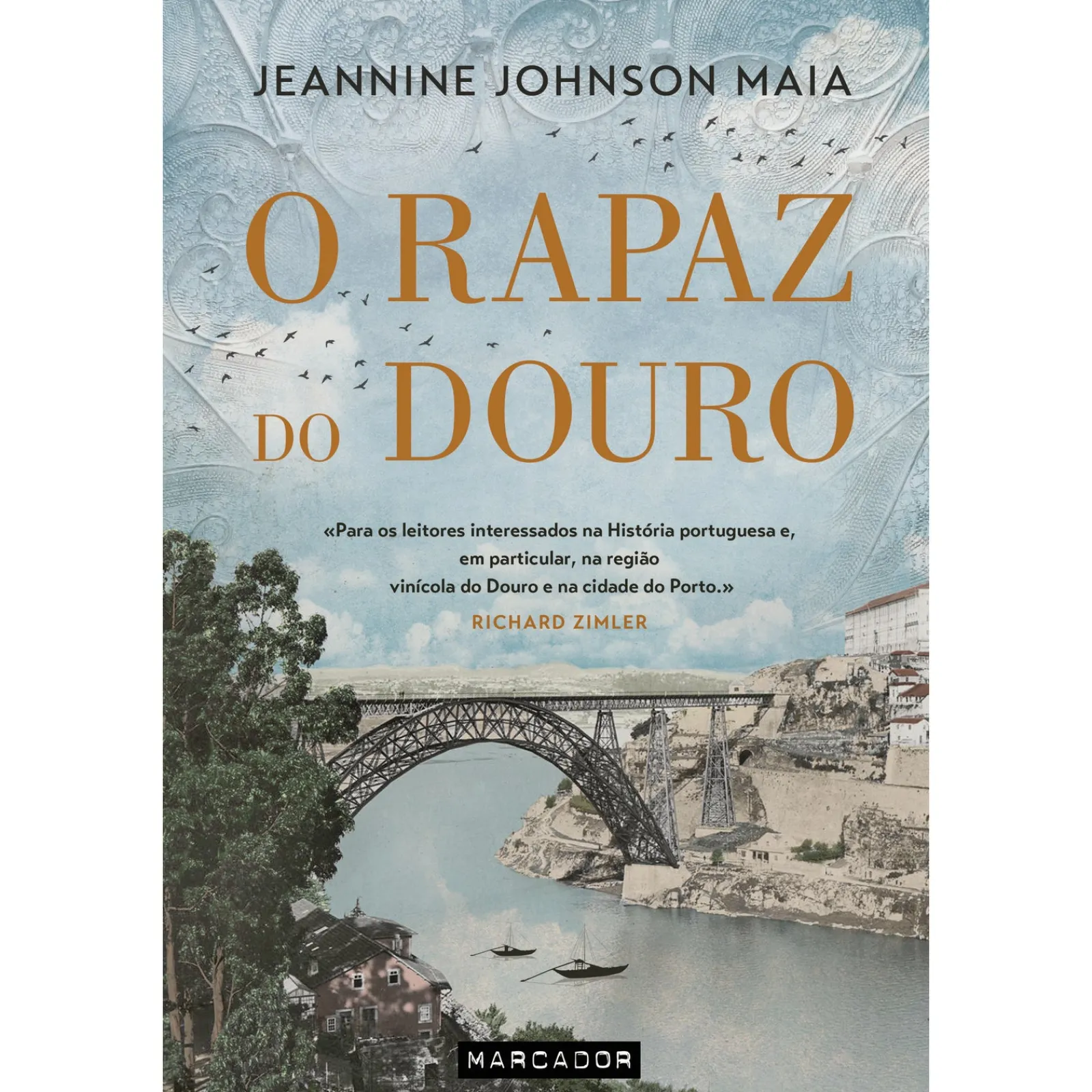 Marcador O Rapaz do Douro de Jeannine Johnson Maia^ Romance