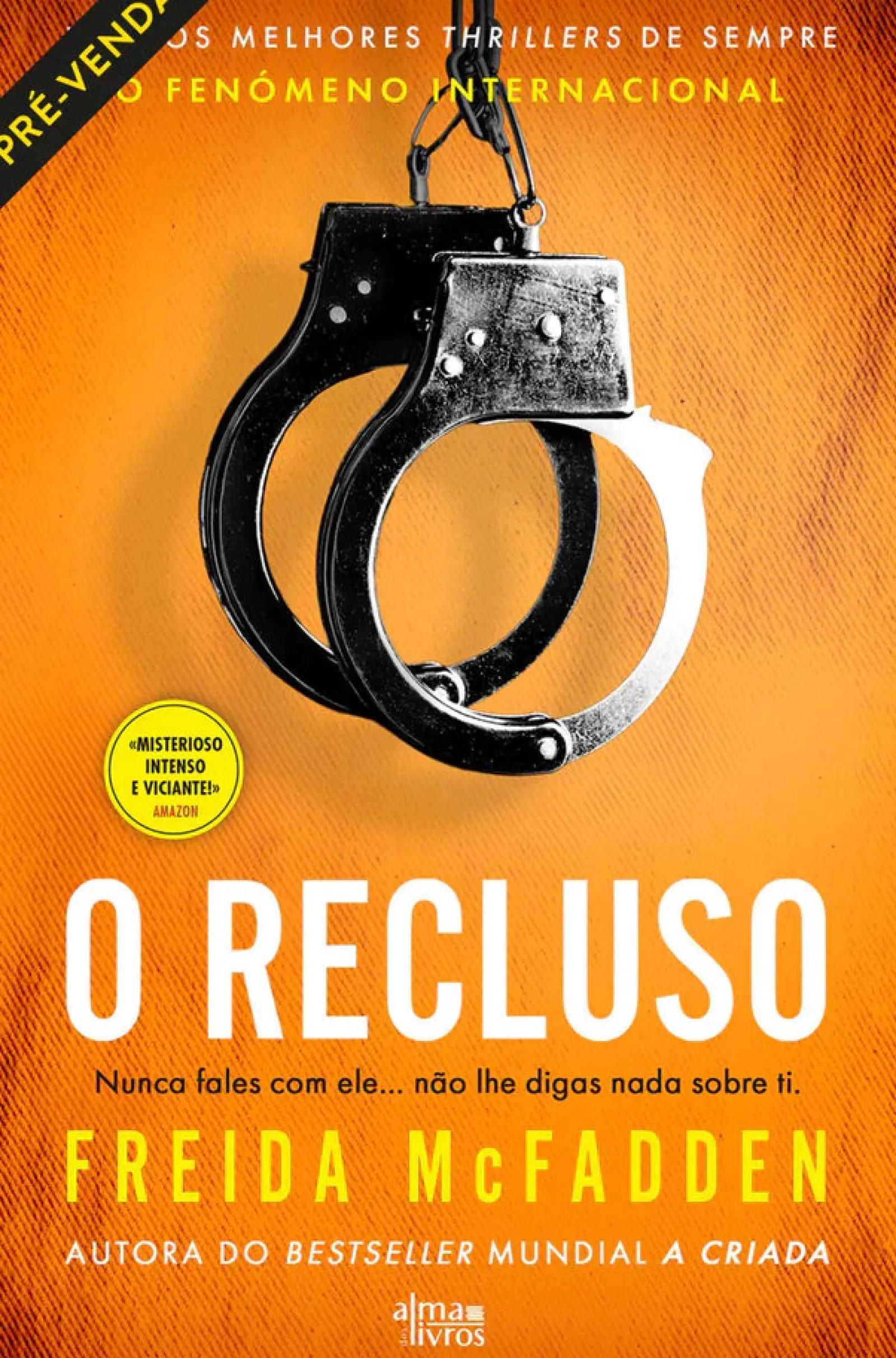 Alma Dos Livros O Recluso de Freida Mcfadden^ Policial