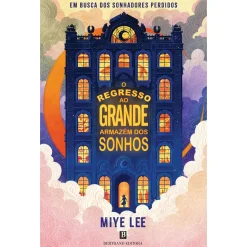 Bertrand O Regresso ao Grande Armazém dos Sonhos de Miye Lee^ Romance