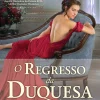 Topseller O Regresso da Duquesa de Sarah MacLean - Saga Scandal e Scoundrel - Volume 3 (2ª Edição)^ Romance