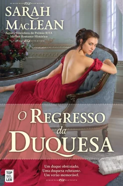 Topseller O Regresso da Duquesa de Sarah MacLean - Saga Scandal e Scoundrel - Volume 3 (2ª Edição)^ Romance