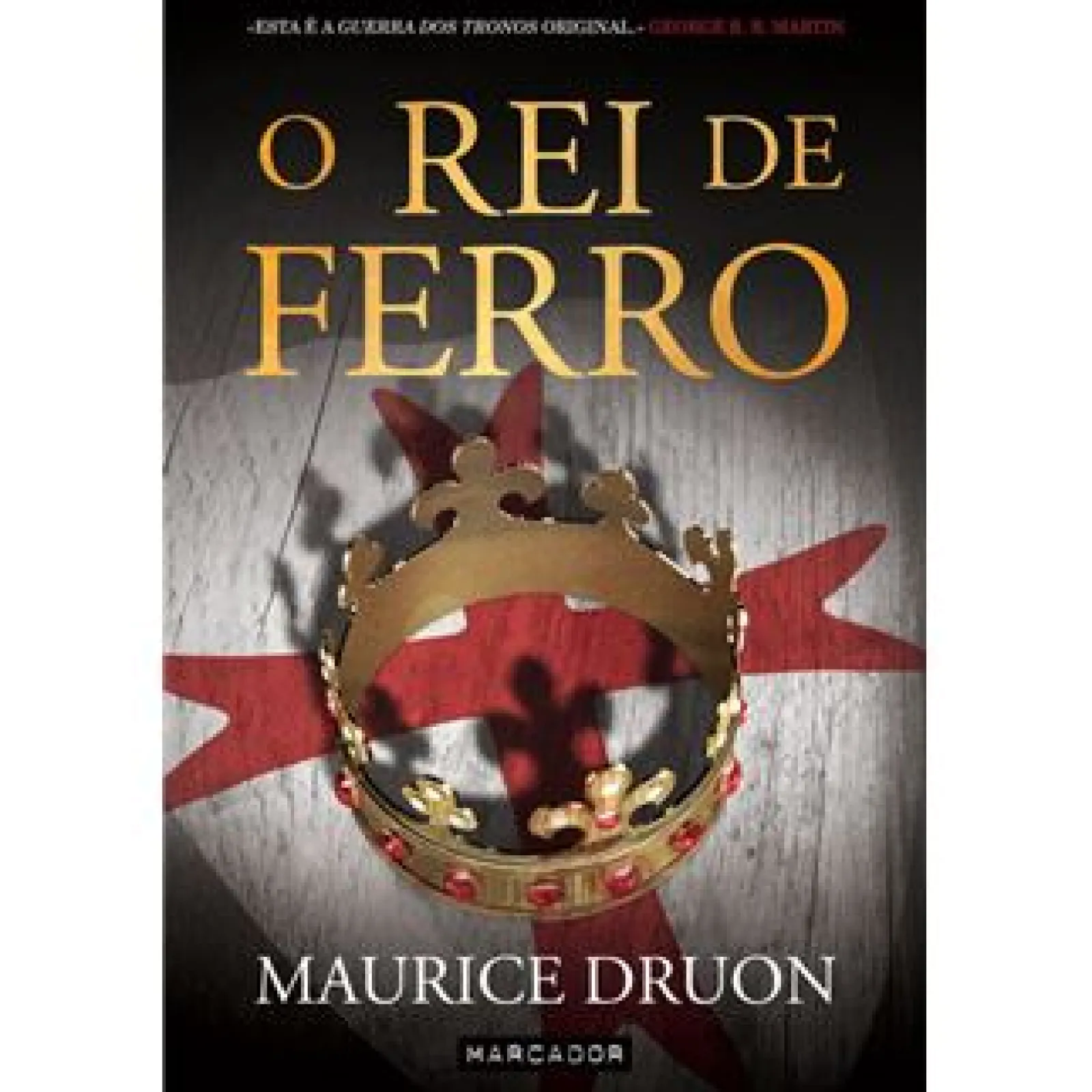 Marcador O Rei de Ferro de Maurice Druon^ Romance