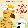 Oficina Livro O Rei Tigão de Pedro Chagas Freitas^ Literatura Infantil