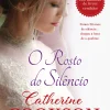 Asa O Rosto do Silêncio de Catherine Cookson^ Romance