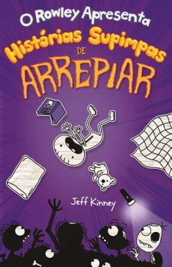 Booksmile O Rowley Apresenta: Histórias Supimpas de Arrepiar de Jeff Kinney^ Coleções Juvenis
