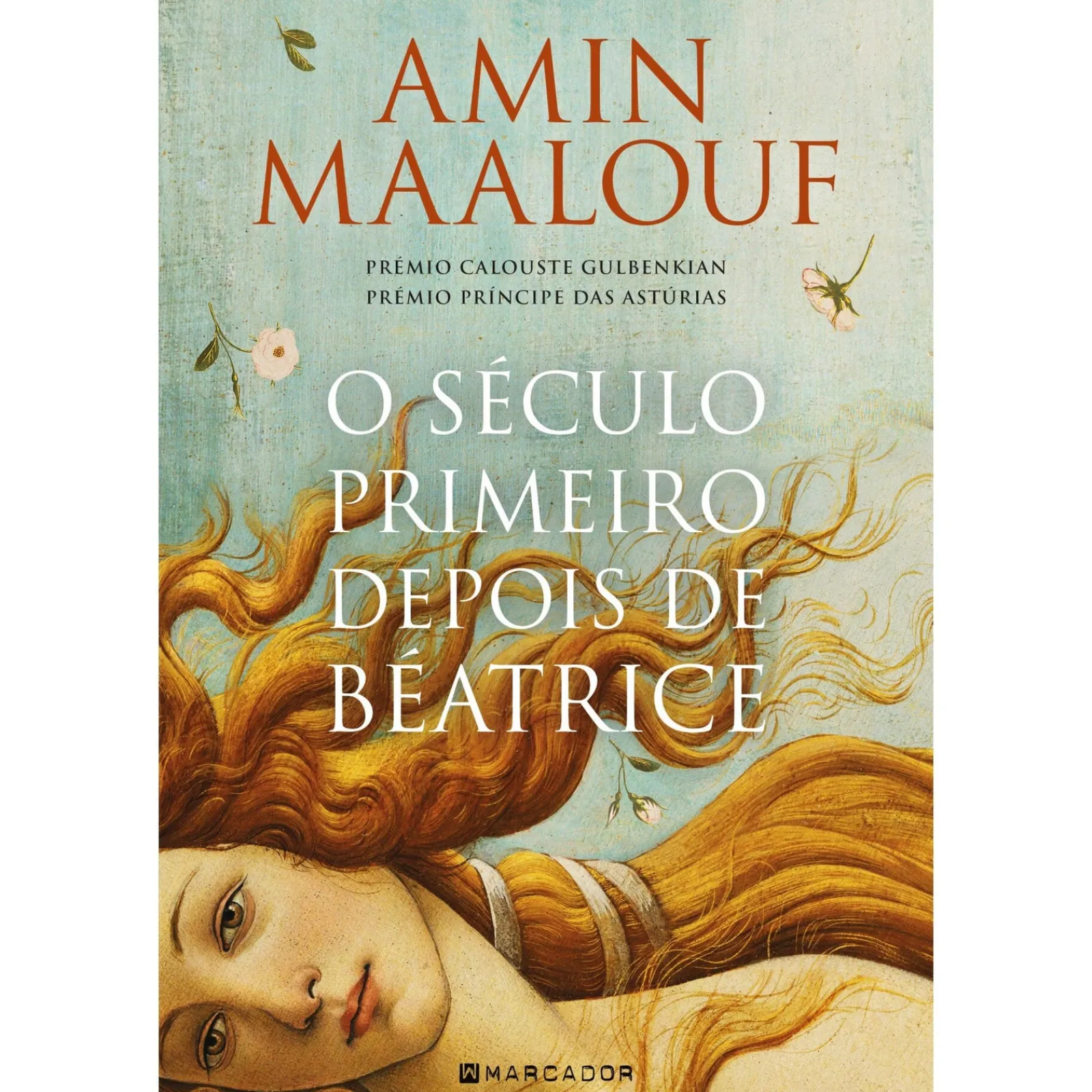 Marcador O Século Primeiro Depois de Béatrice de Amin Maalouf^ Romance