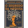 Presença O Segredo da Medusa de Hannah Lyn^ Romance