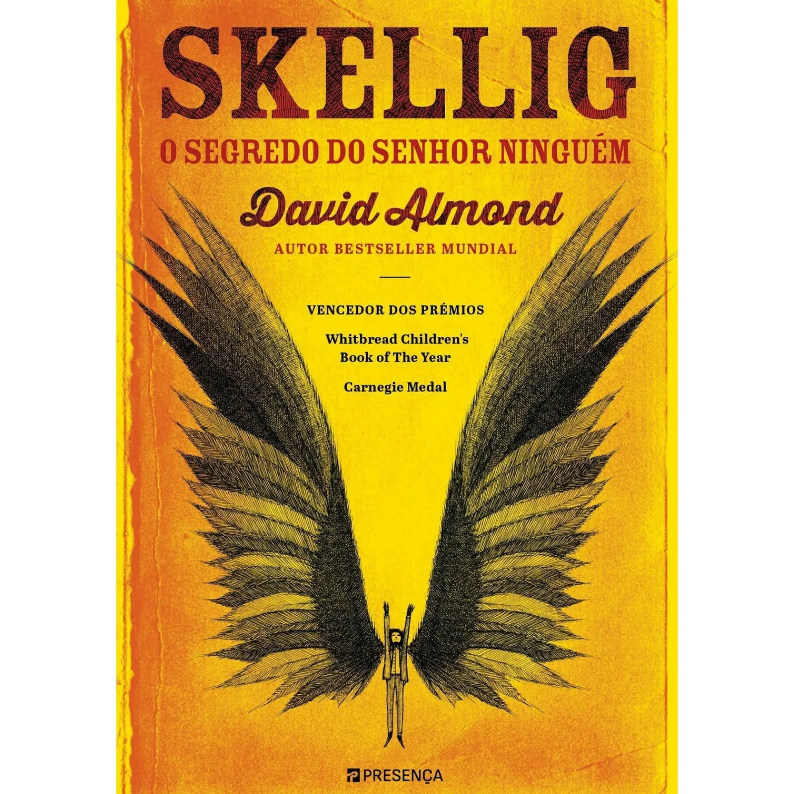 Presença O Segredo do Senhor Ninguem de David Almond^ Literatura Juvenil