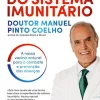 Oficina Do Livro O Segredo do Sistema Imunitário de Doutor Manuel Pinto Coelho^ Saúde E Bem Estar