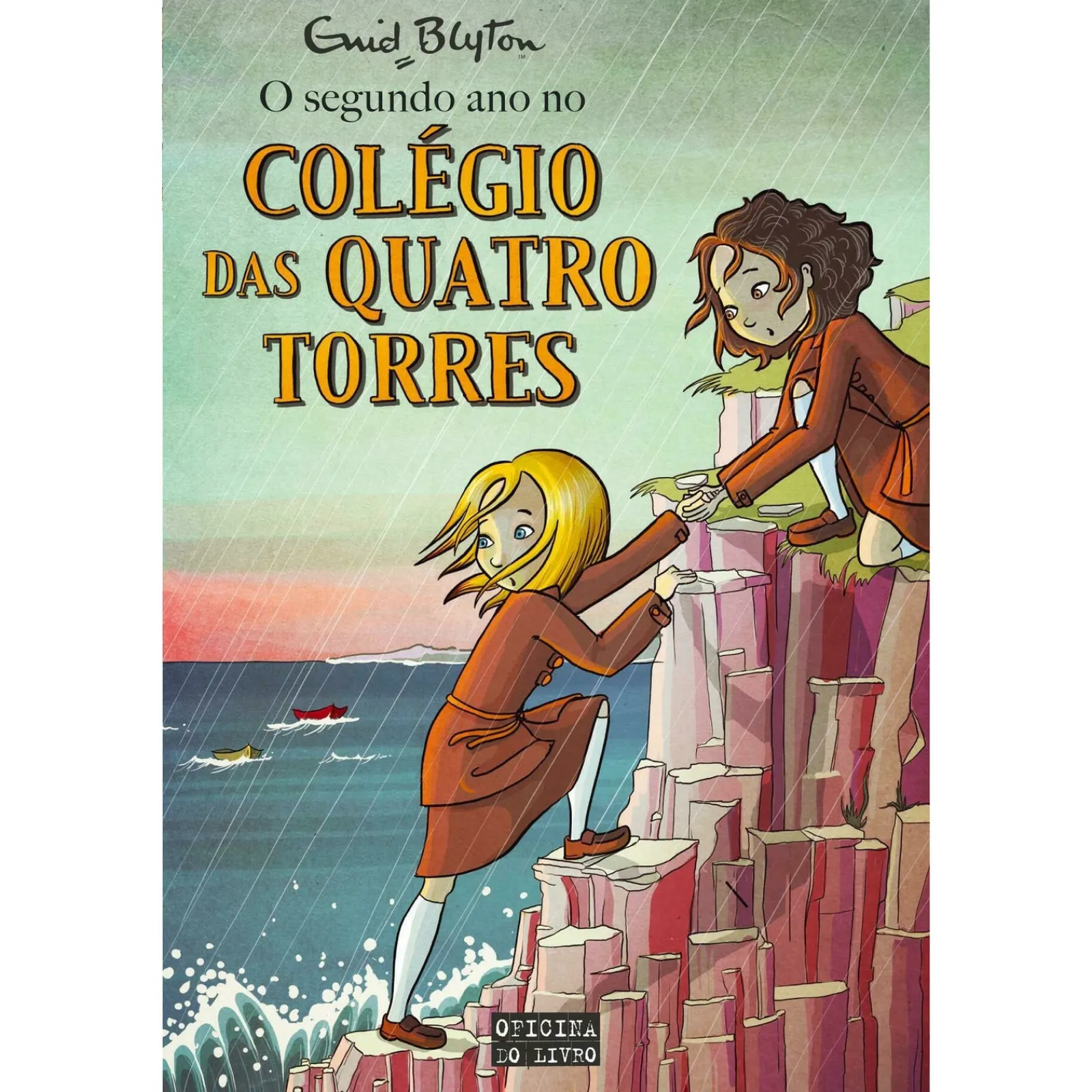 Oficina Do Livro O Segundo Ano Colégio das Quatro Torres de Enid Blyton^ Coleções Juvenis