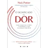 Vogais O Significado da Dor de Nick Potter^ Saúde E Bem Estar