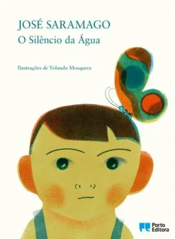 Porto Editora O Silêncio da Água de José Saramago^ Literatura Infantil