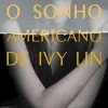 Porto Editora O Sonho Americano de Ivy Lin de Susie Yang^ Romance