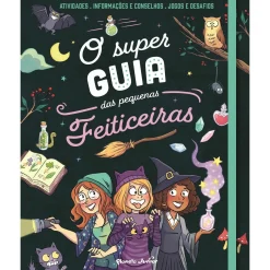 Planeta O Super Guia das Pequenas Feiticeiras de Aurore Meyer^ Literatura Infantil