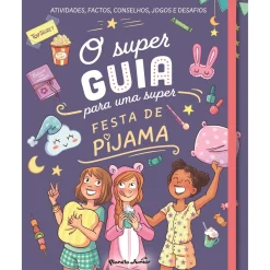 Planeta O Super Guia para uma Super Festa de Pijama de Aurore Meyer^ Literatura Juvenil