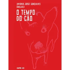 Caminho O Tempo do Cão de Ondjaki e António Jorge Gonçalves^ Literatura Juvenil