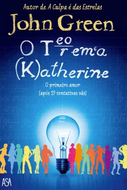 Asa O Teorema de Katherine de John Green^ Romance